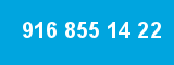 916 855 14 22